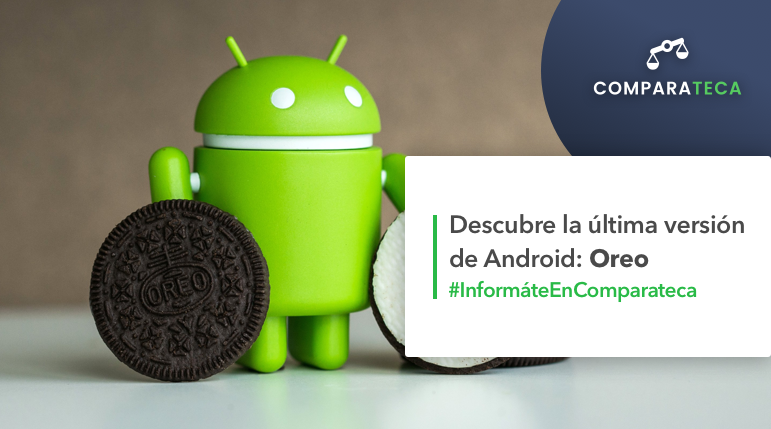 Descubre la última versión Android: Oreo