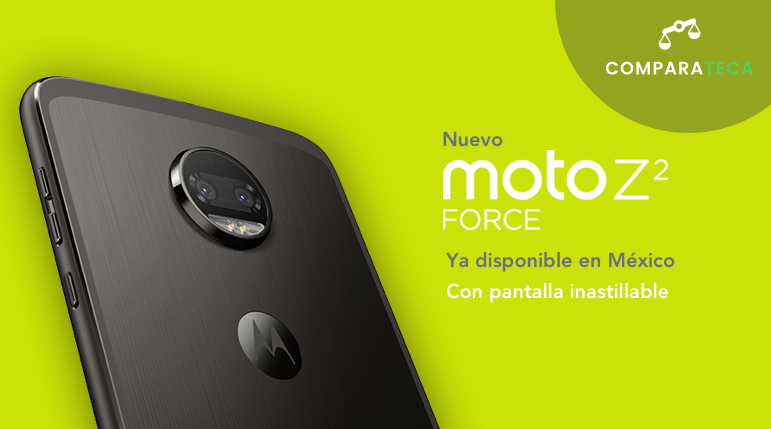 Moto Z2 Force Edition el móvil irrompible y con doble cámara de Motorola